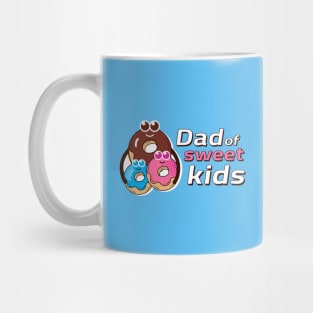 Dad Of Sweet kids Mug